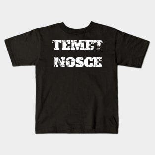 TEMET NOSCE (KNOW THYSELF) Kids T-Shirt